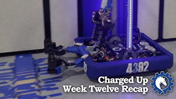 Charged Up, Week 12 Recap; Team 4392 | The Deceivers