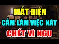 CẢNH BÁO: Bị MẤT ĐIỆN Cấm Làm 7 Việc NGU XUẨN Này Kẻo RƯỚC UNG THƯ, Có Ngày CHẾT ĐỘTT TỬ