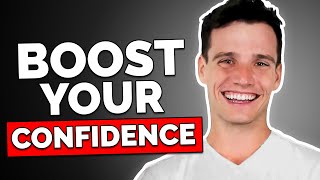 How To Permanently Boost Your Confidence
