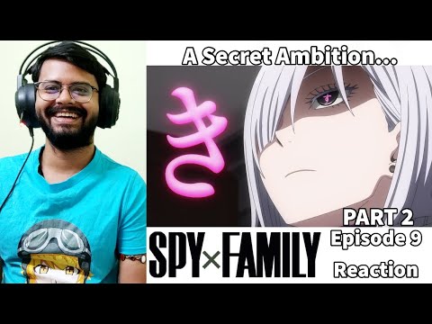 Spy x Family Part 2 Episode 9 (EP 21) Reaction + Discussion