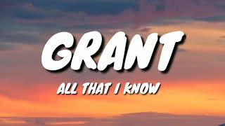 Grant \& Dylan Matthew - All That I Know (Lyrics).