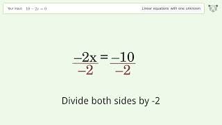 Linear equation with one unknown: Solve 10-2x=0 step-by-step solution