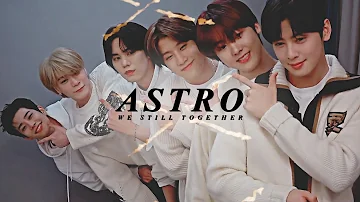 ASTRO | We still together [FMV]