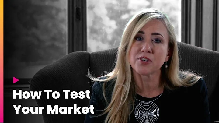 How To Test Your Market by Joanne Markow