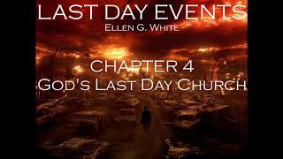 Last Day Events Ellen G White Audio book Chapter 4 God's Last Day Church screenshot 5