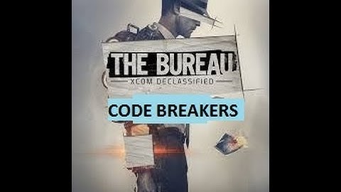 The BUREAU XBOX/PS3/PC WALKTHROUGH DLC CODEBREAKERS MISSION