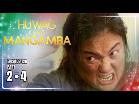 Huwag Kang Mangamba | Episode 128 (2/4) | October 14, 2026