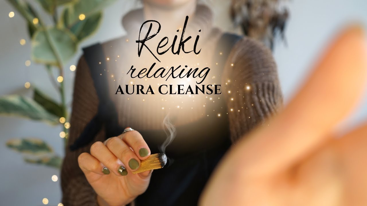 Reiki ASMR ~ Relaxing Aura Cleanse | Hand Movements, Face Touching ...