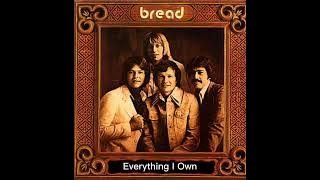 Everything I Own - Bread (1972) Audio HQ