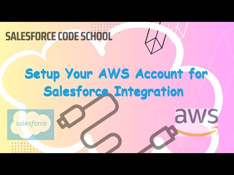 Set up Your Free AWS Account for your Salesforce Integration