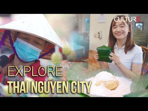 Visit Thai Nguyen city and learn how to make Chung Cake | Culture Channel