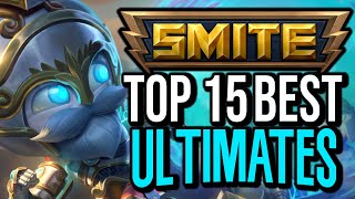 SMITE - Top 15 Most Overpowered Ultimates