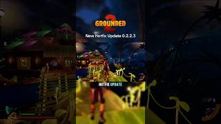 Grounded 2 fixing some crashes… #grounded2