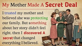 I Never Knew What My Mother Was Hiding | Level 3 English Story | Improve Your English |Graded Reader