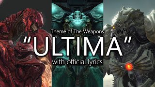 'Ultima (Scions and Sinners)' with Official Lyrics (Weapons Theme) | Final Fantasy XIV