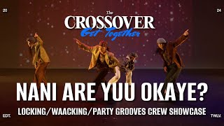 28. NaNi !, Are Yuu OhKaye | The Crossover Twelve | XO12 Get Together