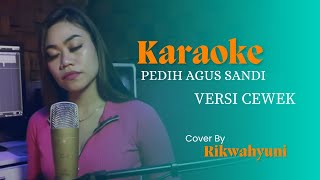 Karaoke Pedih/ Versi Cewek By Rik Wahyuni
