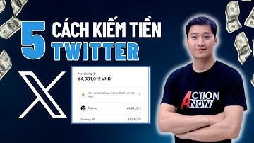 5 Cách Kiếm Tiền Với Twitter X Chi Tiết và Tiềm Năng Nhất