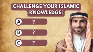Islamic Questions and Answers | Test Your Islamic Knowledge Quiz