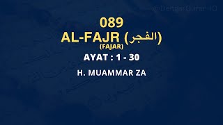 Surat Al-Fajr | Murottal Al-Qur'an Merdu H. Muammar ZA