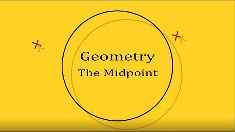 What is a Midpoint - Geometry