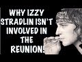 Guns N' Roses Documentary: The True Story of Why Izzy Stradlin Isn't Involved In the Reunion 2017