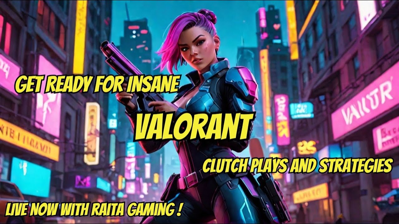 🔥GET READY FOR INSANE Valorant Clutch Plays and Strategies LIVE NOW!🎮🚀 ...