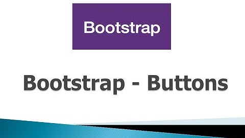 Bootstrap 3 Tutorials - #6 Buttons - part 1