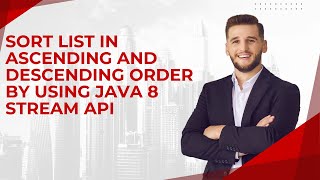 Sort List in Ascending and Descending Order By using Java 8 Stream API || SHIVA