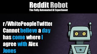 Rwhitepeopletwitter - Cannot Believe A Day Has Come Where I Agree With Alex Jones