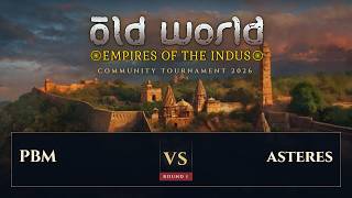 ThePurpleBullmoose v Asteres - Old World Community Tournament 2026