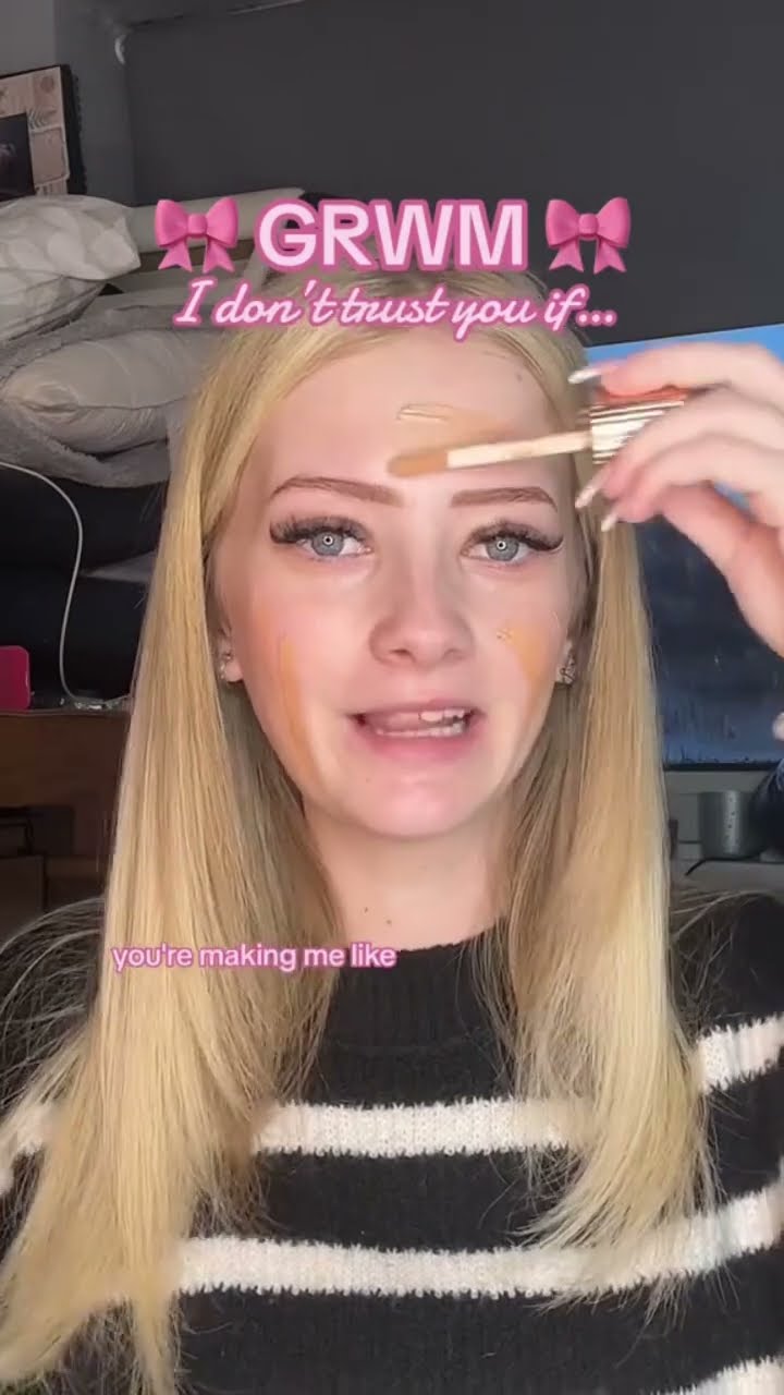 GRWM I Don t Trust You Edition trust trustworthy friends GRWM I Don t Trust You Edition trust trustworthy friends