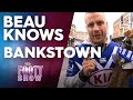 Beau knows bankstown  nrl footy show