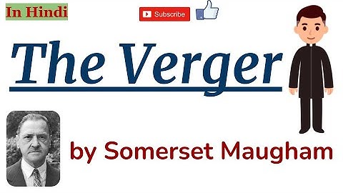 The Verger by William Somerset Maugham - Summary and Details in Hindi