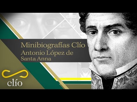 Minibiografía: Antonio López de Santa Anna