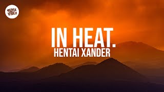 in heat. - Hentai Xander (Lyrics) | TikTok Song (432Hz) Resimi