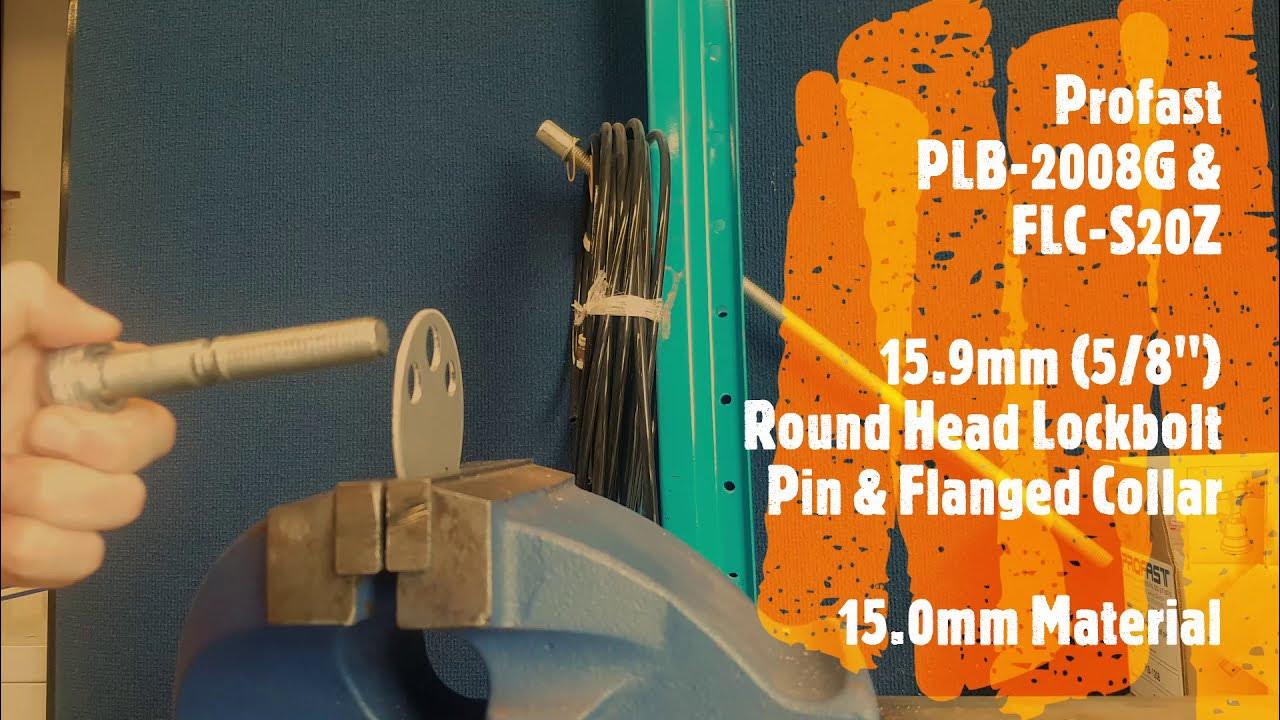Profast 15.9mm (5/8") Diameter PLB20 Series Lockbolt Installation YouTube