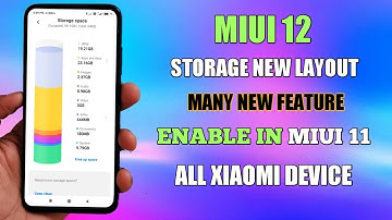 MIUI 12 New Storage Layout Many Feature Enable In MIUI 11 No Twrp