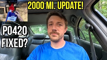 Lacquer Thinner Catalytic Converter Cleaning Scotty Kilmer Method Test P0420 2000 Mile Update