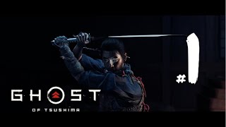Part 1 | Ghost of Tsushima: Director's Cut | GAMEPLAY | WALKTHROUGH