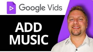 How to Add Music in Google Vids | Google Vids Tutorial 2026