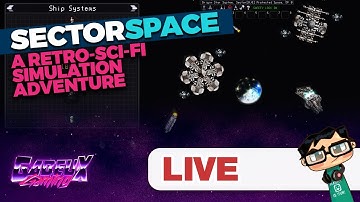 Sector Space [0.5.4] - Industry, Colonization, Automation! (Stream 4) [+Din