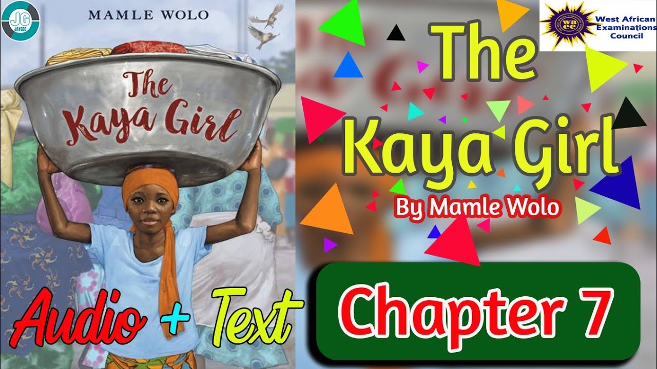The Kaya Girl Chapter 7 |@Learning with Jaygeo |