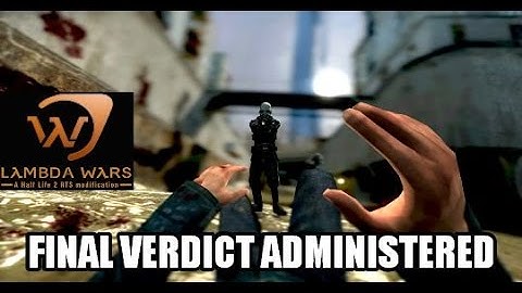 Lambda Wars - Combine Destroys 2nd Rebel Wave (Highlights)