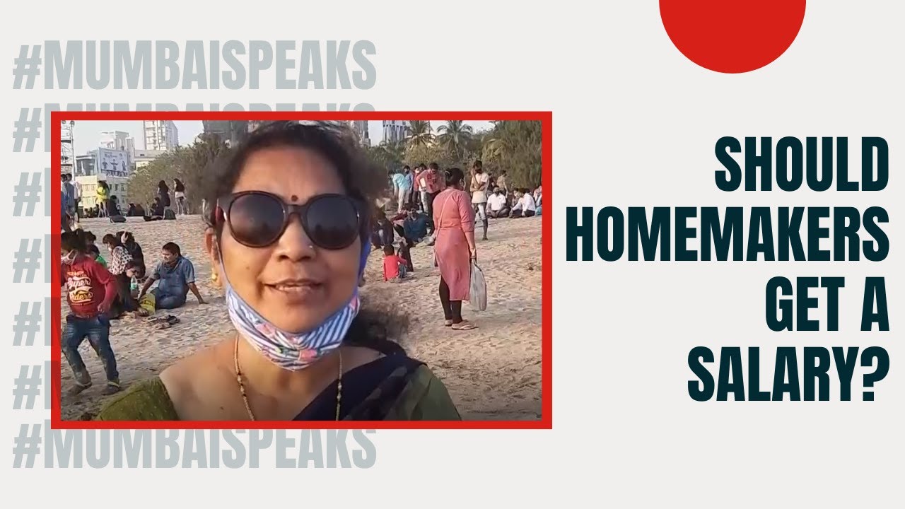 Mumbai Speaks: Should Homemakers Get A Salary? - YouTube