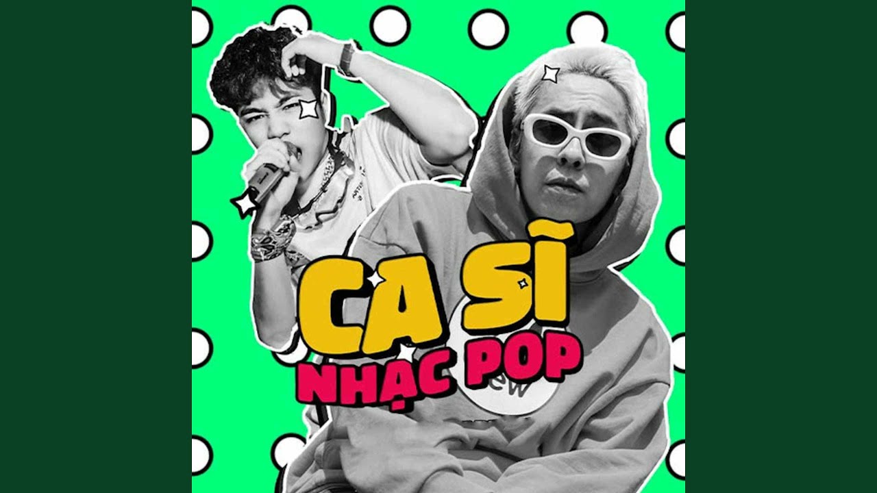 Ca Sĩ Nhạc Pop (feat. OSAD)