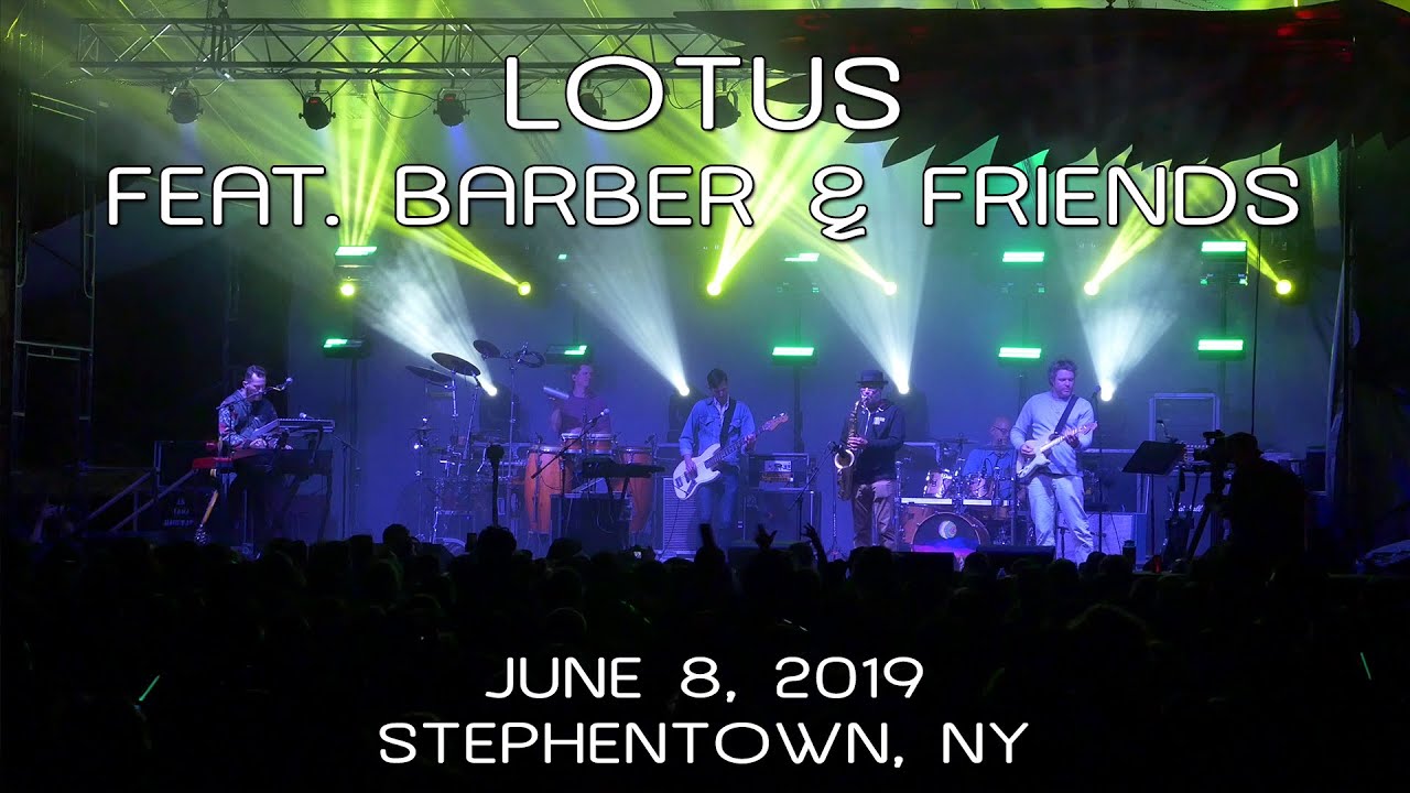 Lotus feat. Barber & Friends 20190608 Gardner's Farm; Stephentown