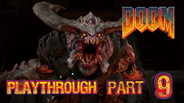 DOOM 2016 - Level  9 : Lazarus Labs