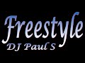 80s & 90s & 2000s Freestyle Mixes - (DJ Paul S)