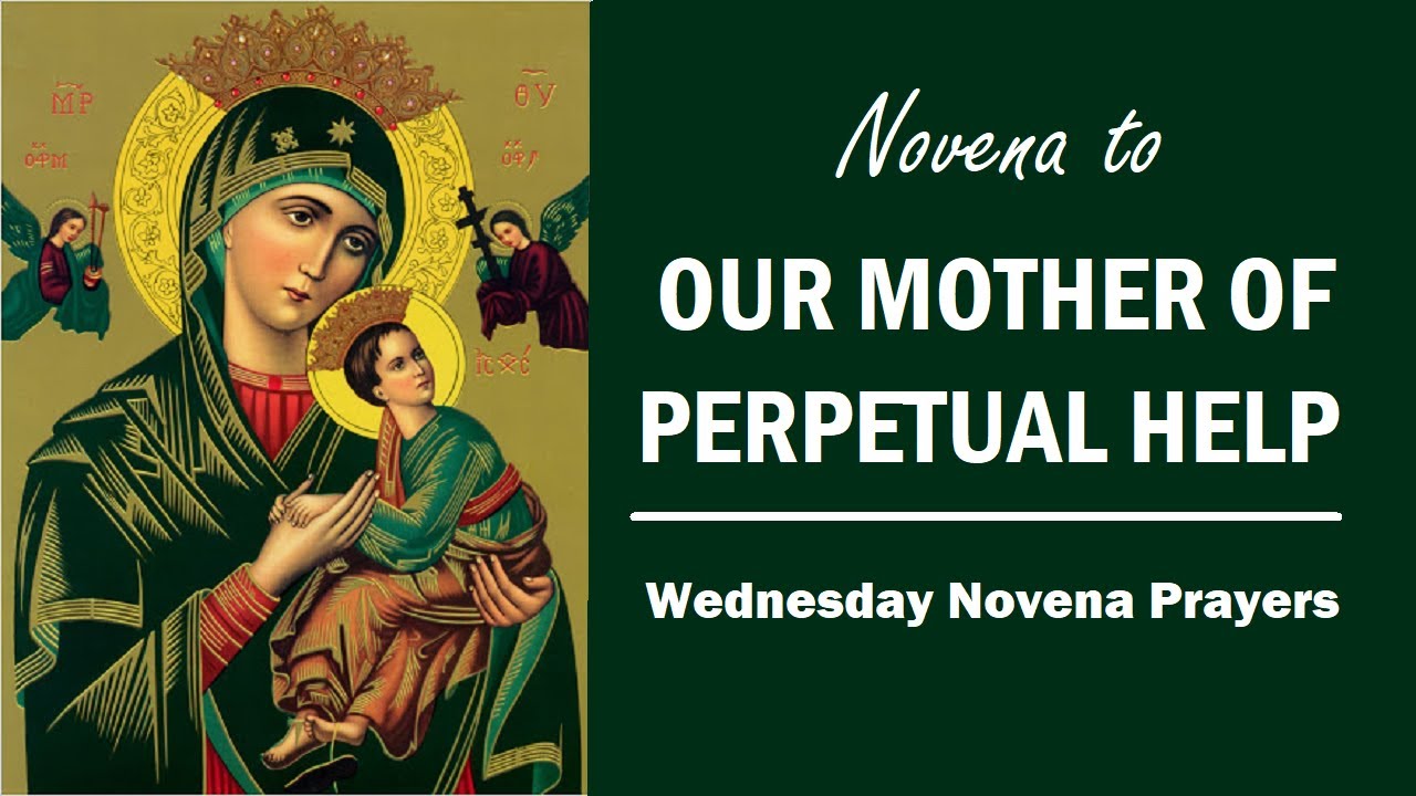 novena-to-our-mother-of-perpetual-help-wednesday-novena-prayers-youtube